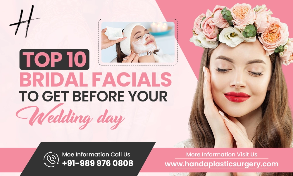 10 Best Facial For Bride Before Marriage