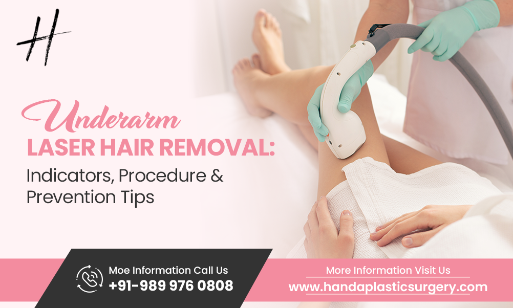 Underarm Laser Hair Removal: Indicators, Procedure & Prevention Tips